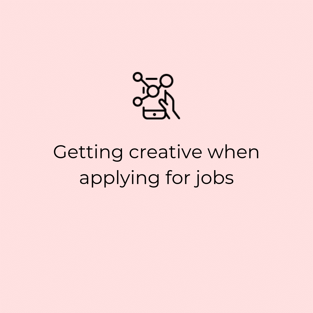 Getting creative when applying for jobs